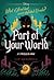 Part of Your World A Twisted Tale by Liz Braswell