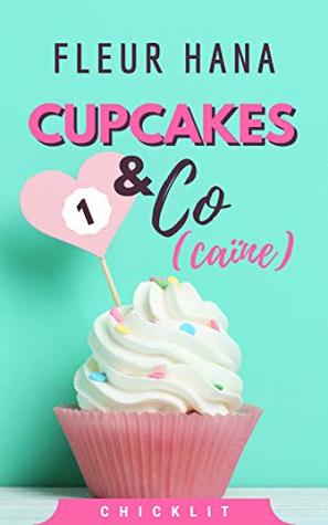 Cupcakes & Co(caïne), Episode 1