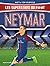 Neymar : Les Superstars du ...
