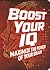 Boost Your IQ: Maximize the...