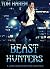 Beast Hunters: A LitRPG Harem Adventure Part Four