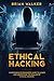 Ethical Hacking: Comprehens...