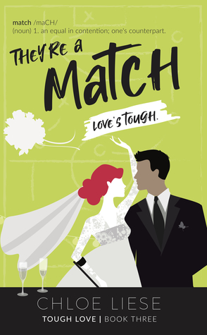 They're a Match (Tough Love, #3)