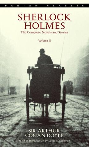 Sherlock Holmes: The Complete Novels and Stories, Volume II (Paperback)