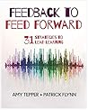 Feedback to Feed Forward: 31 Strategies to Lead Learning