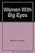 Women With Big Eyes by Ángeles Mastretta