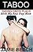 Taboo: Taking Dad's Place W...