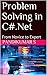 Problem Solving in C#.Net: ...