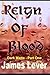 Reign of Blood: Dark Matta ...
