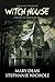 Witch House by Mary  Dean