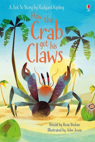 How the Crab Got His Claws (Usborne First Reading Level 1)