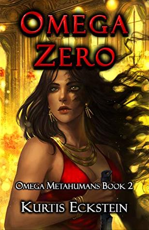 Omega Zero (Omega Metahumans, #2)