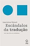 Escândalos da tra...