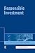Responsible Investment (The...