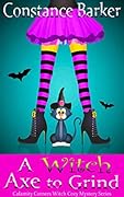 A Witch Axe to Grind