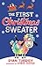 The First Christmas Sweater