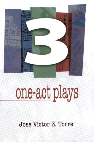 3 One Act Plays / 3 Isang Yugtong Dula