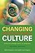 Changing Organizational Culture
