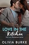 Love in the Kitchen by Olivia Burke