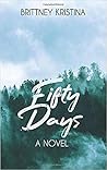 Fifty Days Fifty Days