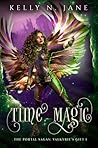 Time Magic by Kelly N. Jane
