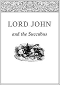Lord John and the Succubus