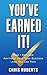 You've Earned It!: How I Re...