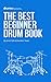 The Best Beginner Drum Book by Jared Falk