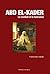 Abd el-Kader: Le combat et la tolérance (ANCRES CONTEMPO)