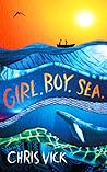 Girl. Boy. Sea. by Chris Vick
