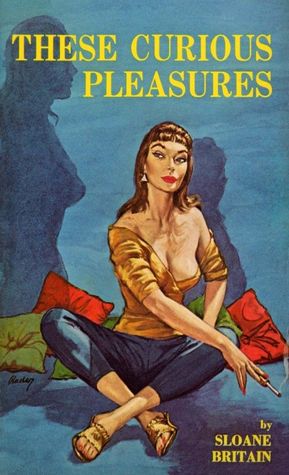 These Curious Pleasures (Lesbian Pulp Fiction)