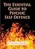 The Essential Guide To Psychic Defence by Tylluan Penry