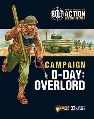 Bolt Action: Campaign: D-Day: Overlord (Kindle Edition)