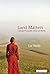 Land Matters: Landscape Photography, Culture and Identity (International Library of Cultural Studies Book 6)