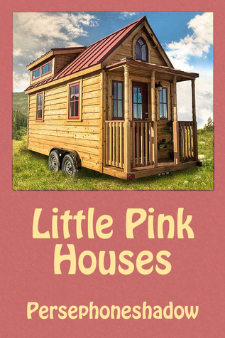 Little Pink Houses