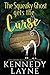The Squeaky Ghost Gets the Curse (A Hex on Me Cozy Paranormal Mystery Book 3) by Kennedy Layne