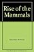 Rise of the Mammals