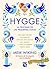 Hygge. La felicidad en las pequeñas cosas by Meik Wiking Hygge. La felicidad en las pequeñas cosas by Meik Wiking
