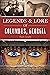 Legends & Lore of Columbus,...