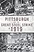 Pittsburgh and the Great Steel Strike of 1919 by Ryan C. Brown