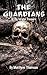 The Guardians of the Templar Treasure (The Guardian #1)
