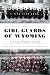 The Girl Guards of Wyoming:...
