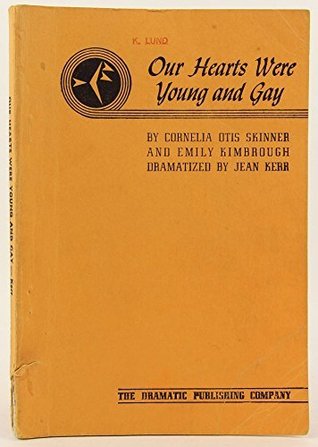 Our Hearts Were Young and Gay