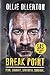 Break Point: SAS: Who Dares Wins Host's Incredible True Story