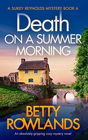Death on a Summer Morning (Sukey Reynolds #6)