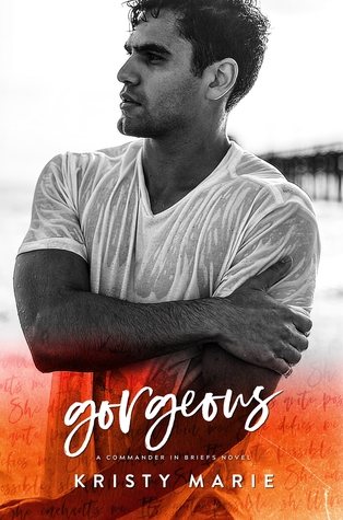 Gorgeous (Commander in Briefs #2)