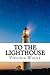 To the Lighthouse