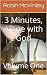 3 Minutes, Alone with God: Volume One