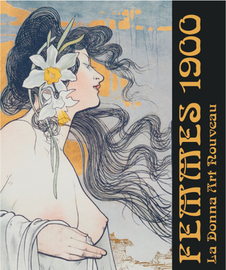 Femmes 1900: La Donna Art Nouveau (Paperback)