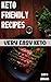 Keto Friendly Recipes:: Ver...